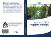 Risk management and measurement development in Baltic insurance market