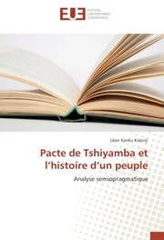 Pacte de Tshiyamba et lhistoire dun peuple