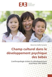 Champ culturel dans le développement psychique des bébés