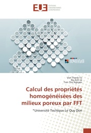 Calcul des propriétés homogénéisées des milieux poreux par FFT