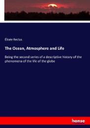 The Ocean, Atmosphere and Life