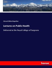 Lectures on Public Health