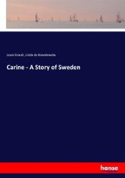 Carine - A Story of Sweden - Cover