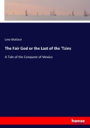 The Fair God or the Last of the 'Tzins