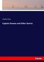 Captain Dreams and Other Stories