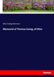 Memorial of Thomas Ewing, of Ohio
