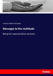 Messages to the multitude