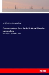 Communications from the Spirit World Given by Lorenzo Dow - Cover