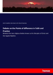 Debate on the Points of difference in Faith and Practice