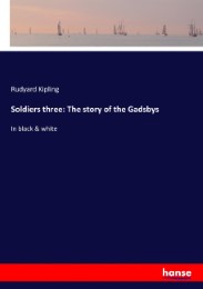 Soldiers three: The story of the Gadsbys