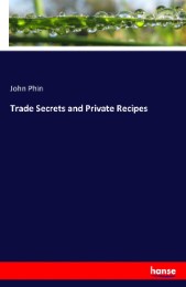 Trade Secrets and Private Recipes - Cover