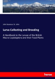 Larva Collecting and Breeding