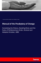 Manual of the Presbytery of Orange