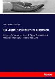 The Church, Her Ministry and Sacraments - Cover