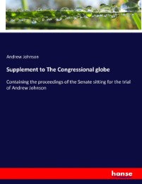 Supplement to The Congressional globe