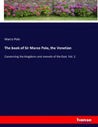 The book of Sir Marco Polo, the Venetian - Cover