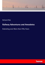 Railway Adventures and Anecdotes - Cover