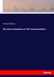 The three impostors or The transmutations - Cover