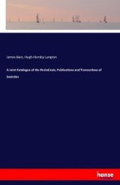 A Joint Catalogue of the Periodicals, Publications and Transactions of Societies - Cover