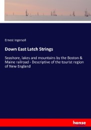 Down East Latch Strings
