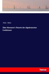 Über Riemann's Theorie der Algebraischen Funktionen - Cover