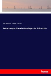 Betrachtungen über die Grundlagen der Philosophie - Cover