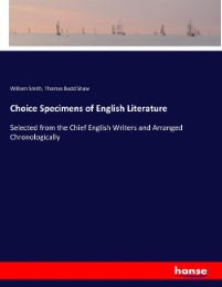Choice Specimens of English Literature