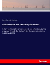 Saskatchewan and the Rocky Mountains