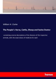 The People's Horse, Cattle, Sheep and Swine Doctor