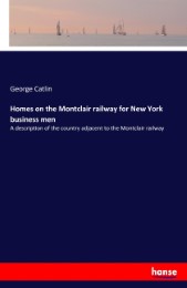 Homes on the Montclair railway for New York business men