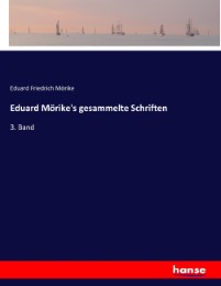 Eduard Mörike's gesammelte Schriften