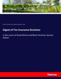 Digest of Fire Insurance Decisions