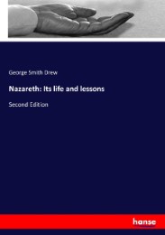 Nazareth: Its life and lessons