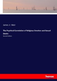 The Psychical Correlation of Religious Emotion and Sexual Desire - Cover