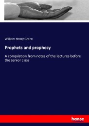 Prophets and prophecy