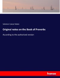 Original notes on the Book of Proverbs
