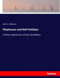 Playhouses and Half-Holidays - Cover