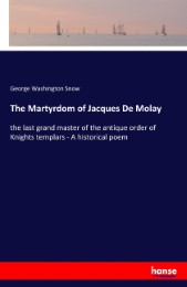 The Martyrdom of Jacques De Molay