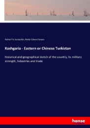 Kashgaria - Eastern or Chinese Turkistan