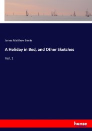 A Holiday in Bed, and Other Sketches - Cover