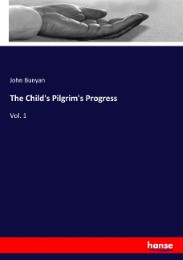 The Child's Pilgrim's Progress