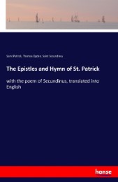 The Epistles and Hymn of St. Patrick