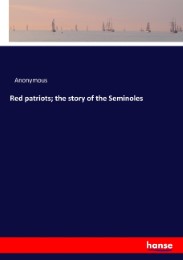 Red patriots; the story of the Seminoles - Cover