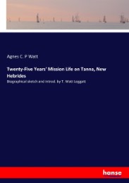 Twenty-Five Years' Mission Life on Tanna, New Hebrides - Cover