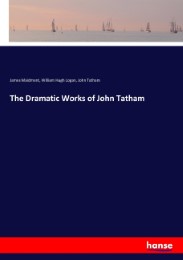 The Dramatic Works of John Tatham - Cover