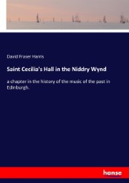 Saint Cecilia's Hall in the Niddry Wynd