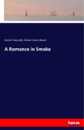 A Romance in Smoke