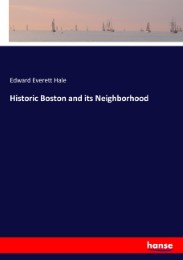 Historic Boston and its Neighborhood - Cover