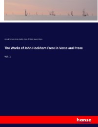 The Works of John Hookham Frere in Verse and Prose - Cover