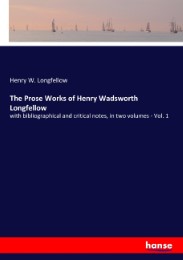 The Prose Works of Henry Wadsworth Longfellow - Cover